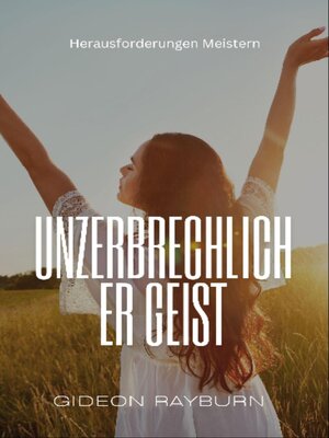 cover image of Unzerbrechlicher Geist
